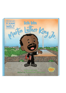 Ich bin Martin Luther King Jr.