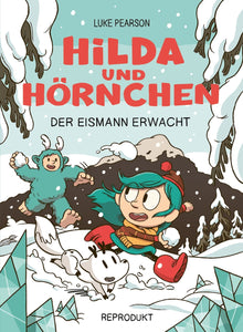 Hilda und Hörnchen 2: Der Eismann erwacht