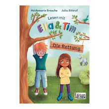 Lesen mit Ella und Tim Band 1 Die Rettung