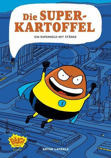Die Superkartoffel 1: Ein Superheld mit Stärke